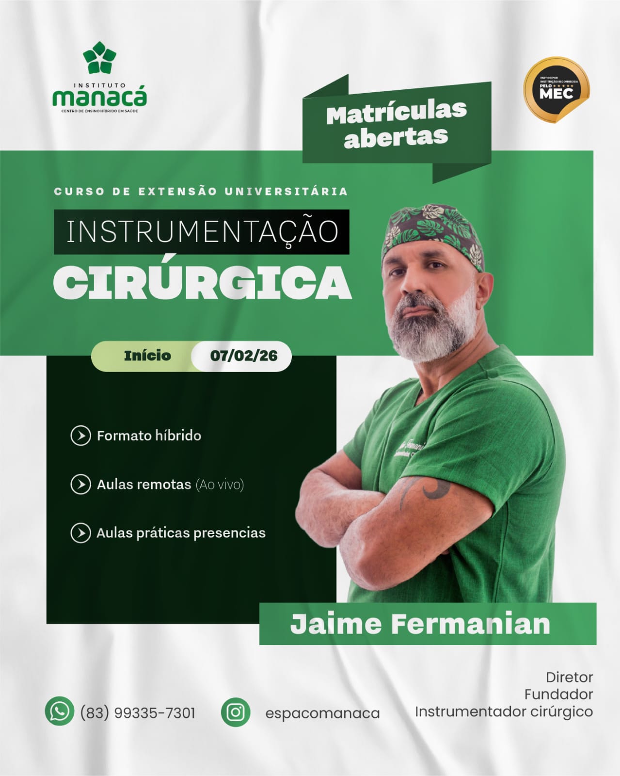 CURSO DE EXTENSÃO UNIVERSITÁRIA EM INSTRUMENTAÇÃO CIRÚRGICA 26.1 43ª TURMA